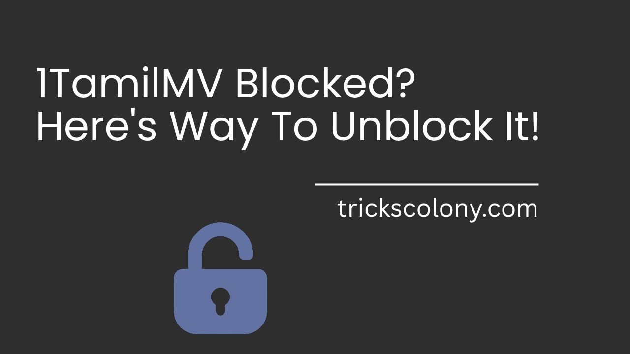 1TamilMV Proxy Blocked? Here's Way To Unblock It 1 1TamilMV Proxy, Link, Domain